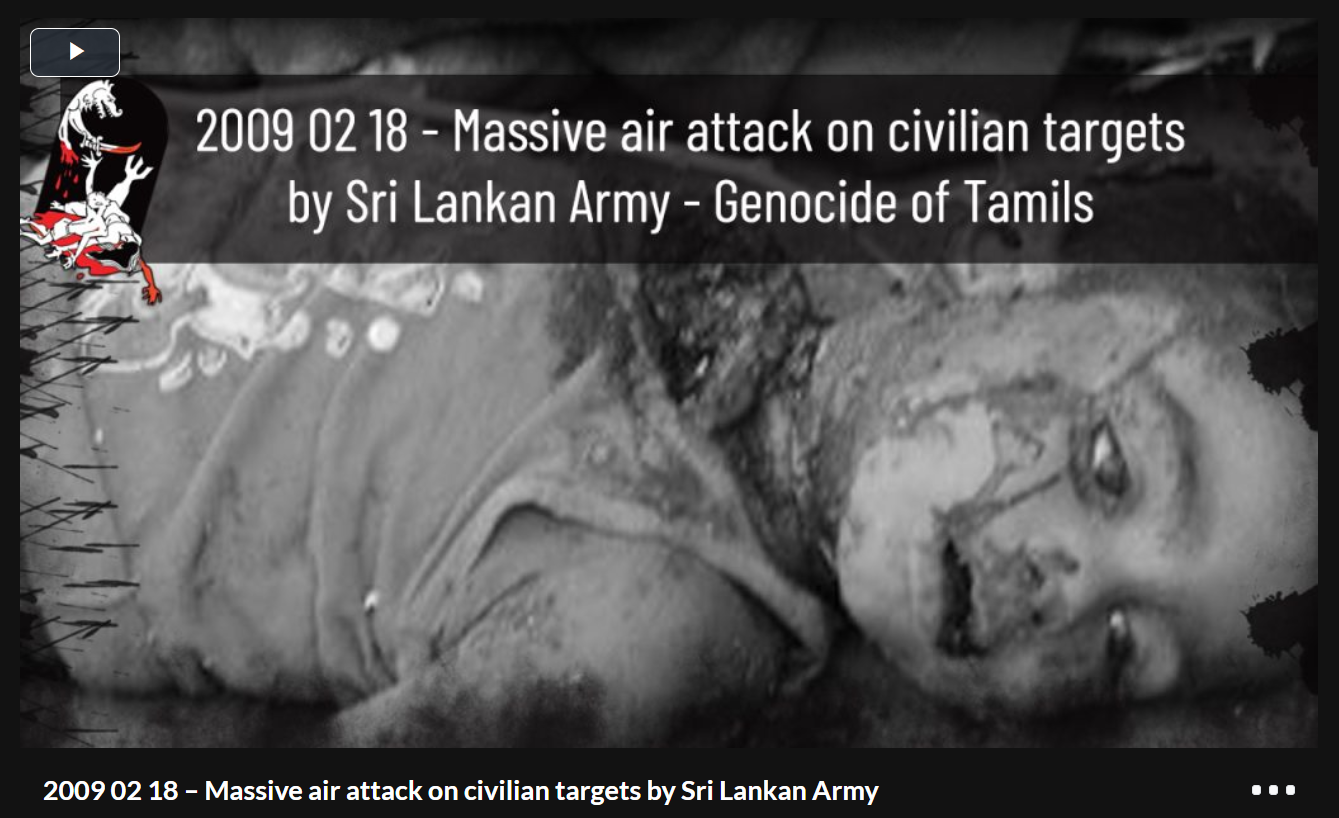 2009 02 18 -  Massive air attack on civilian targets by Sri Lankan Army - Genocide of Tamils.